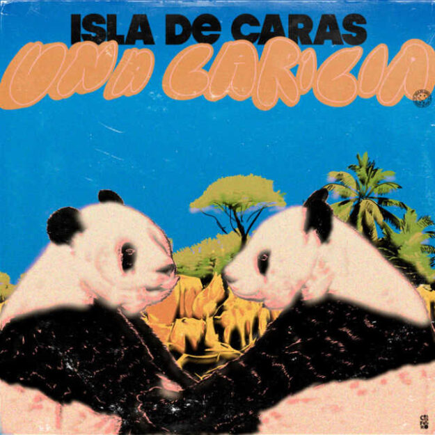 Isla de Caras — Una Caricia
