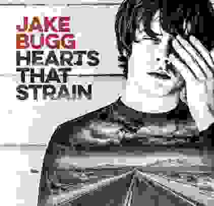 Jake Bugg — Hearts That Strain