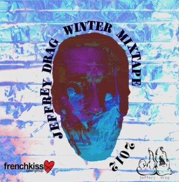 Mixtape invernal de Jeffery Drag Records
