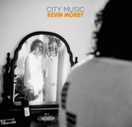Kevin Morby — City Music