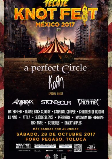 Knot Fest México 2017: ¡A Perfect Circle, Anthrax y más!