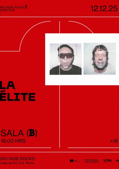 PRECIOS: La Élite se presentará en el Foro Indie Rocks!