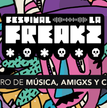 PRECIOS: La Freakz 2024, el festival que celebra la vida