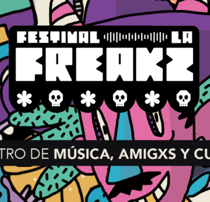 PRECIOS: La Freakz 2024, el festival que celebra la vida