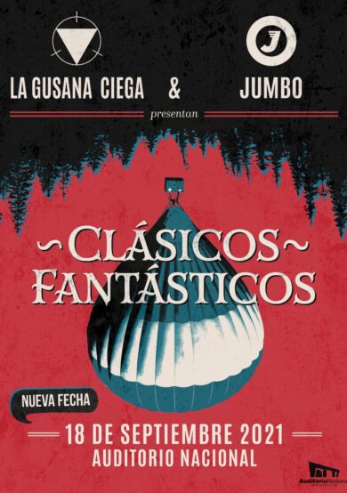 CANCELADO: La Gusana Ciega y Jumbo en el Auditorio Nacional