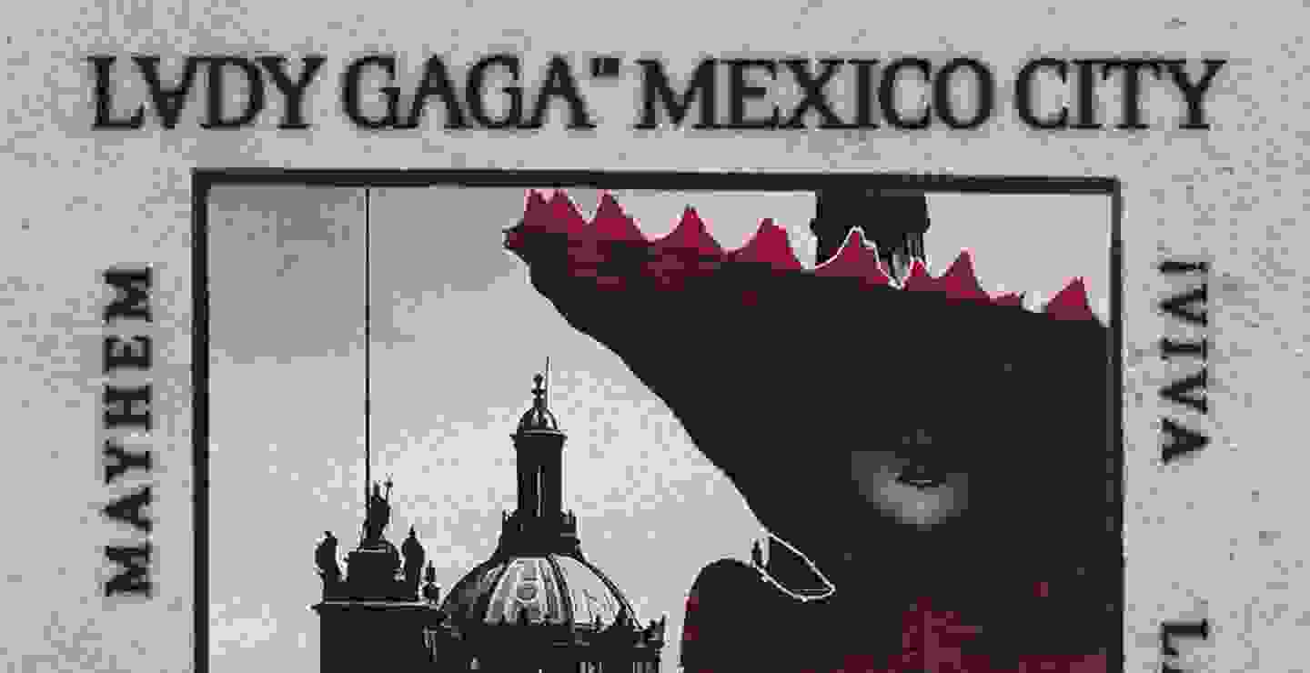 Lady Gaga invadirá el Estadio GNP Seguros