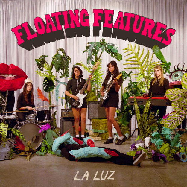 La Luz — Floating Features