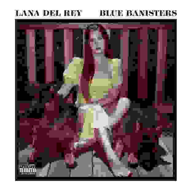 Lana Del Rey  — Blue Banisters