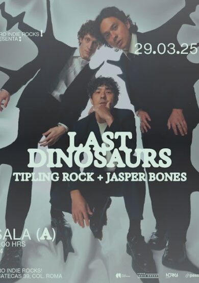 Last Dinosaurs invadirá el Foro Indie Rocks! con Tipling Rock y Jasper Bones