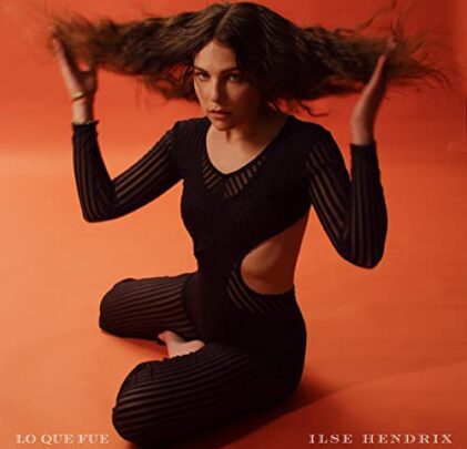 Ilse Hendrix — Lo que fue