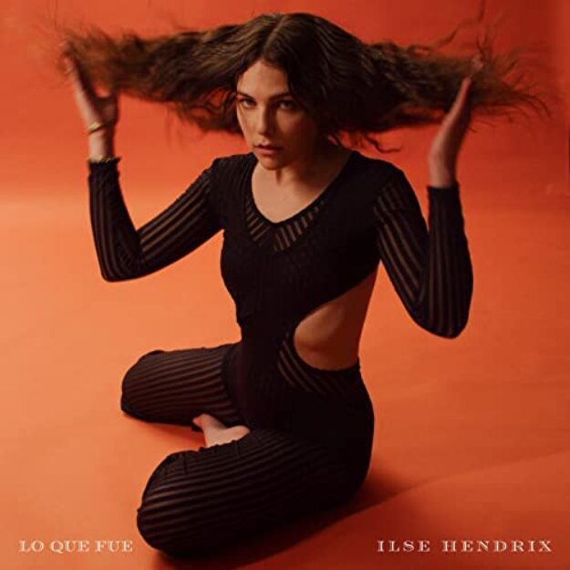 Ilse Hendrix — Lo que fue