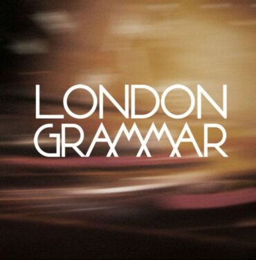 London Grammar presenta “Everywhere You Go”