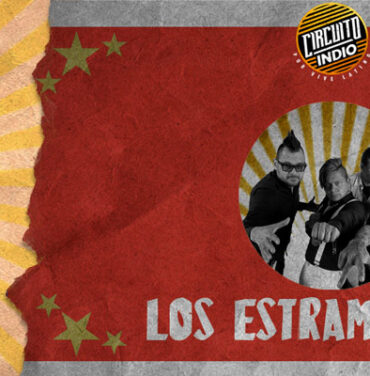 Gana tus boletos para ver a Los Estrambóticos en el Foro Indie Rocks! #CircuitoIndio