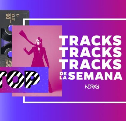 Top 7 con los mejores tracks de la semana