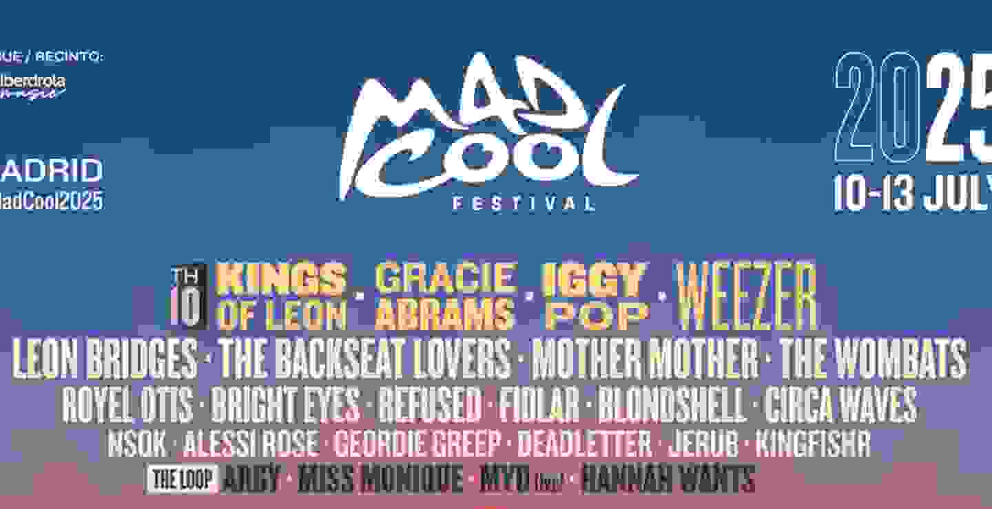 Conoce el lineup final de Mad Cool 2025