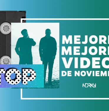 Top 12: Los mejores videos de noviembre