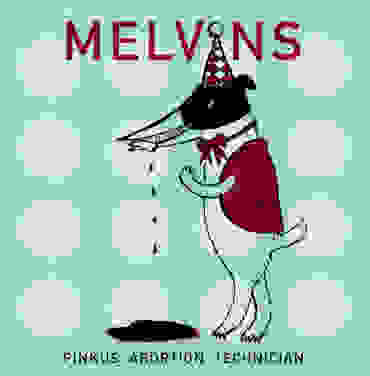 Melvins — Pinkus Abortion Technician