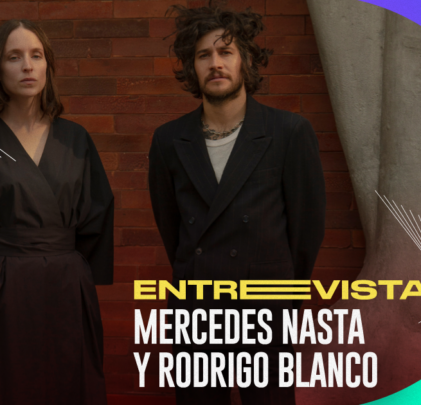 Entrevista con Mercedes Nasta y Rodrigo Blanco