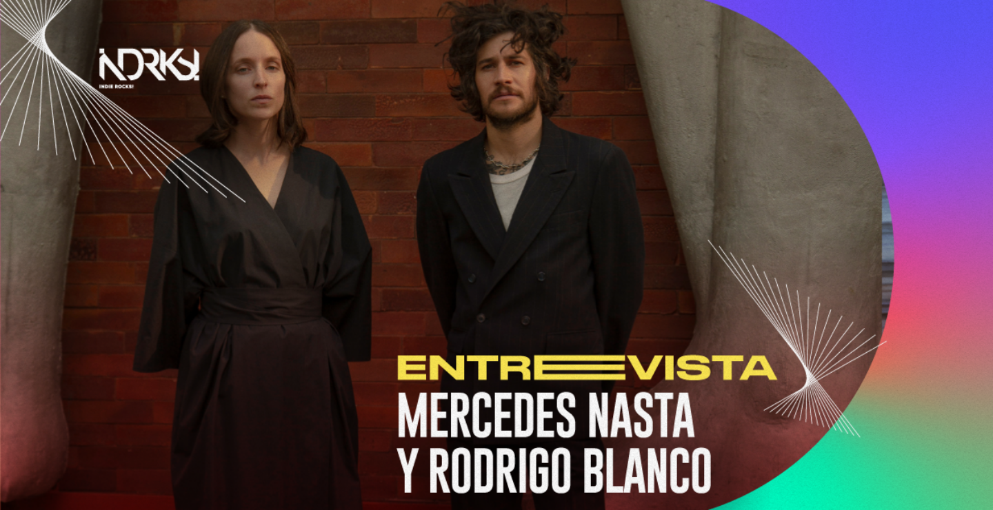 Entrevista con Mercedes Nasta y Rodrigo Blanco