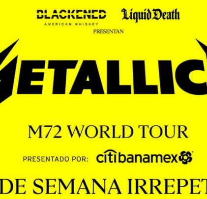 PRECIOS: Metallica en el Estadio GNP Seguros