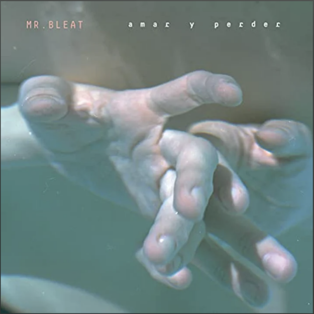 Mr. Bleat —  Amar y Perder