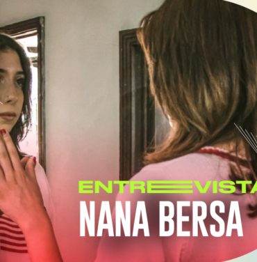 Entrevista con Nana Bersa