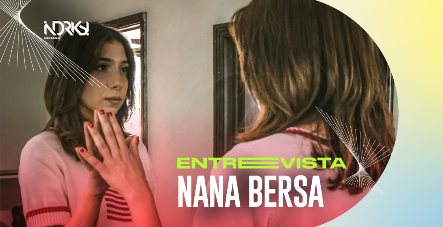 Entrevista con Nana Bersa