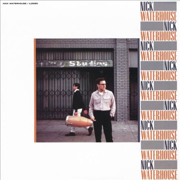 Nick Waterhouse — Nick Waterhouse