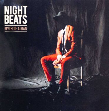 Night Beats —  Myth Of A Man