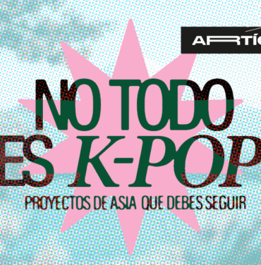 No todo es K-Pop: proyectos de Asia que debes seguir