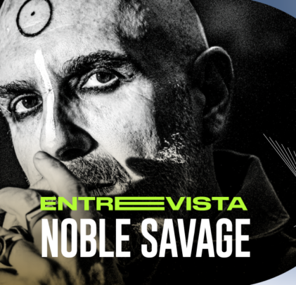 Entrevista con Noble Savage