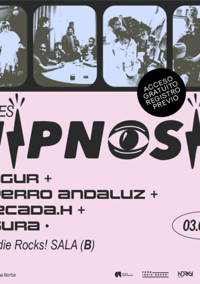 Noches Hipnosis presenta: Valgur + unperro andaluz + Disecada.h + Basura.