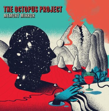 The Octopus Project — Memory Mirror