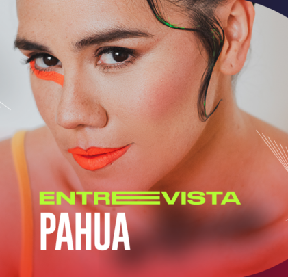 Entrevista con Pahua