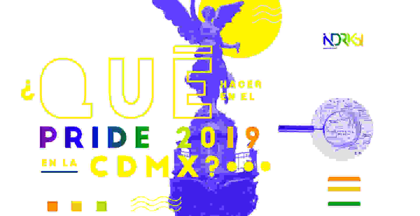 ¿Qué hacer en el Pride CDMX 2019?