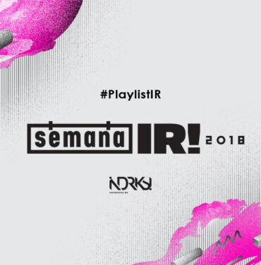 PLAYLIST: Semana Indie Rocks! 2018