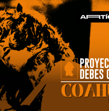 Proyectos de Coahuila que debes conocer