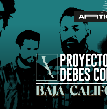 Proyectos de Baja California que debes conocer