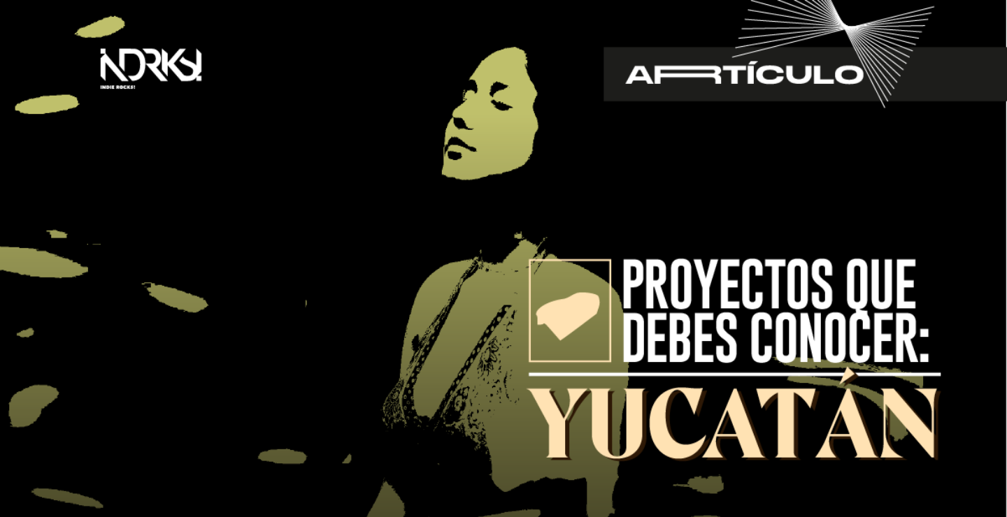 Proyectos de Yucatán que debes conocer
