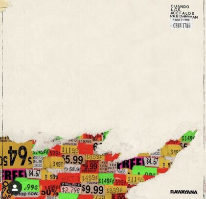 Rawayana — Cuando Los Acéfalos Predominan