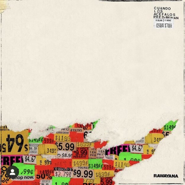 Rawayana — Cuando Los Acéfalos Predominan