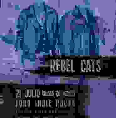 Gana boletos para ver a Rebel Cats en el Foro Indie Rocks! #CircuitoIndio