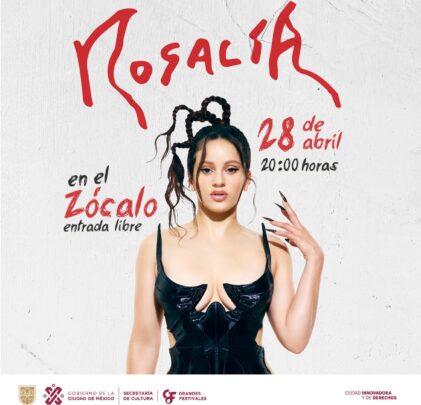 Guía IR!: Rosalía en el Zócalo de la Ciudad de México