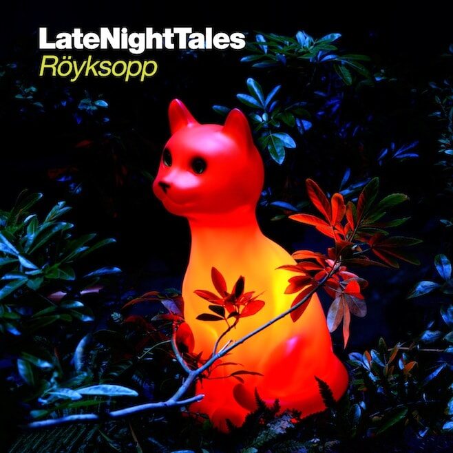 Röyksopp colabora para Late Night Tales
