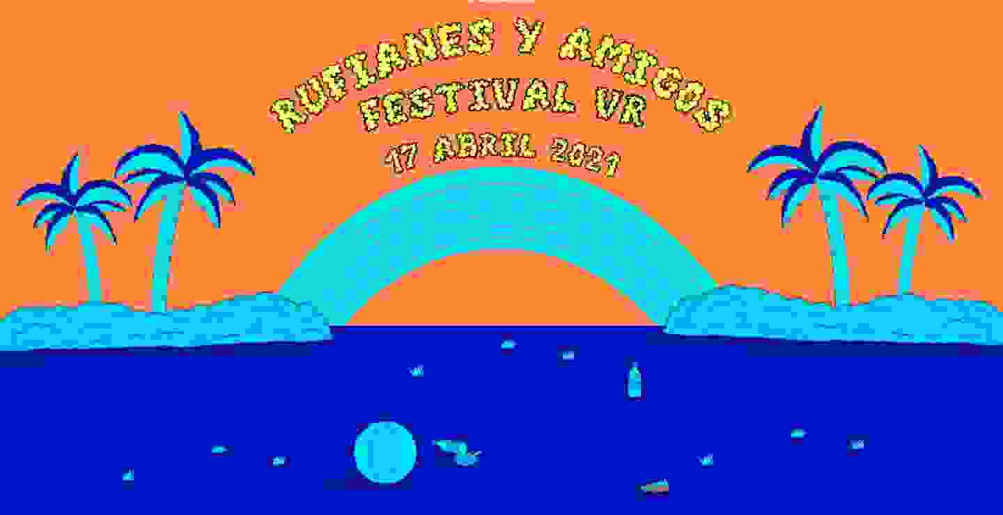 Conoce los detalles sobre el festival VR: Rufianes y Amigos