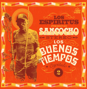 Los Espíritus — Los Buenos Tiempos: Sancocho Stereo, Capitulo 2