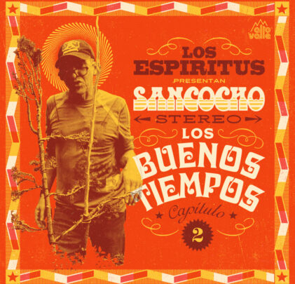Los Espíritus — Los Buenos Tiempos: Sancocho Stereo, Capitulo 2