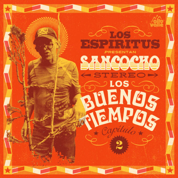 Los Espíritus — Los Buenos Tiempos: Sancocho Stereo, Capitulo 2