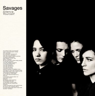 A 10 años de 'Silence Yourself' de Savages