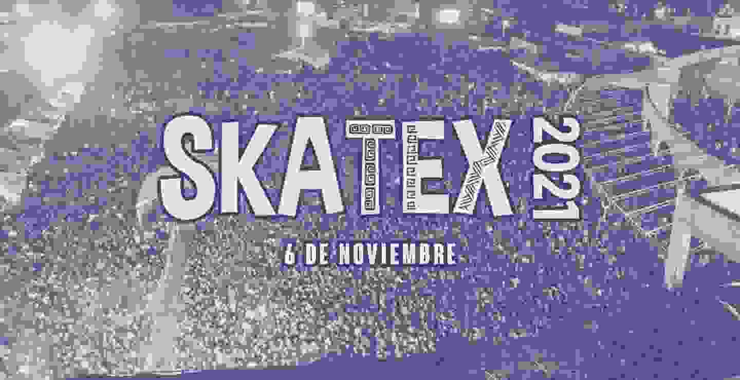 Conoce el cartel completo del Skatex 2021